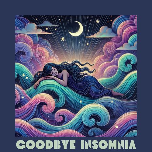 Goodbye Insomnia: Hello Sweet Slumber_poster_image