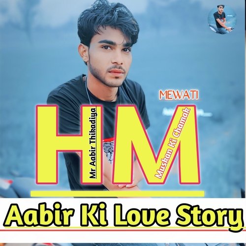 Hm Aabir Ki Love Story Mewati