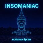 Insomaniac