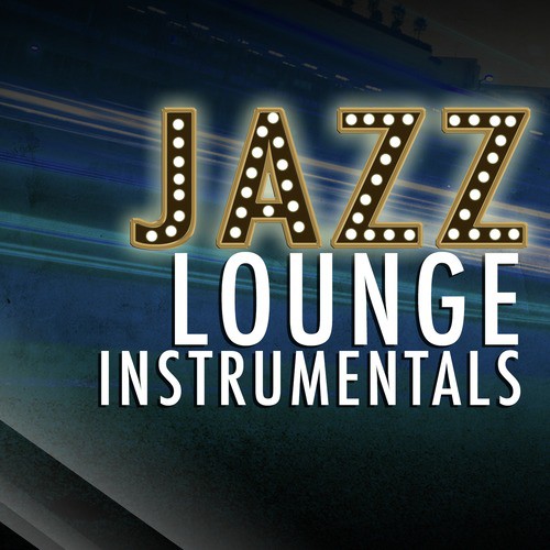 Jazz Lounge Instrumentals