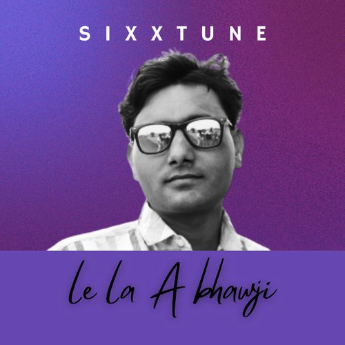 Le La A Bhawji