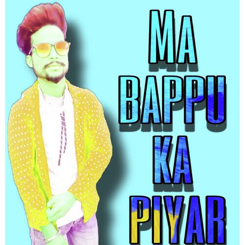 Ma Bappu Ka Piyar