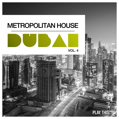 Metropolitan House: Dubai, Vol. 4