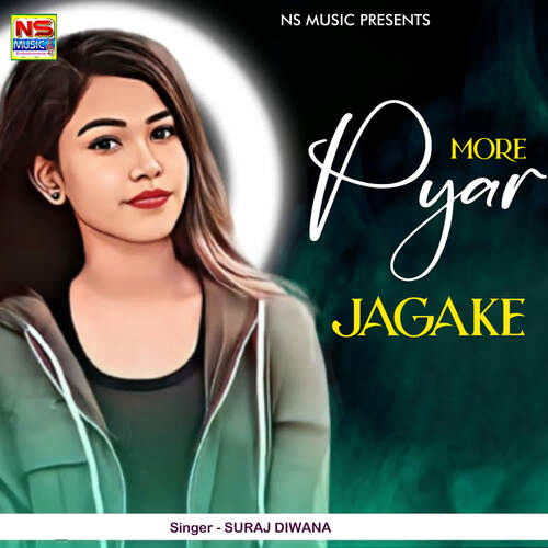 More Pyar Jagake