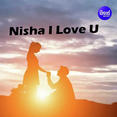 Nisha I Love U