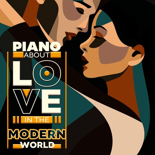 Piano About Love In The Modern World_poster_image