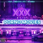 Porno Movies (feat. Kyoka)