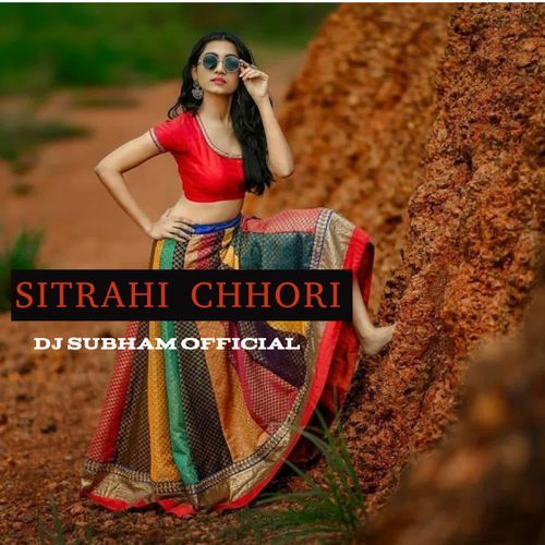 SITRAHI CHHORI
