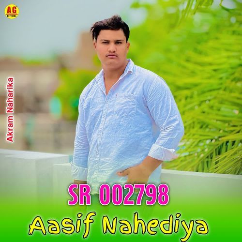 SR 002798 Aasif Nahediya