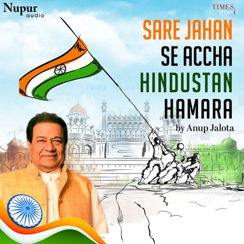 Sare Jahan Se Accha Hindustan Hamara