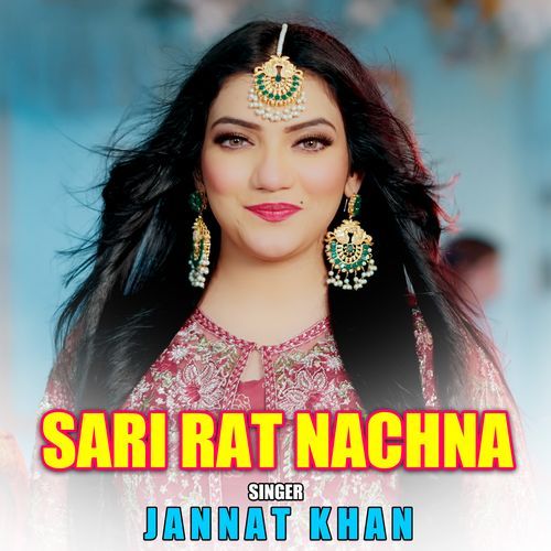 Sari Rat Nachna