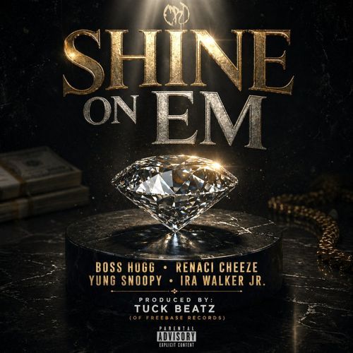 Shine On Em (feat. Yung Snoopy & Ira Walker Jr.)