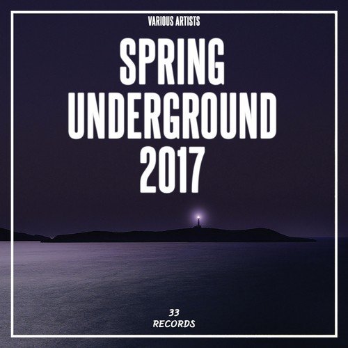 Spring Underground 2017
