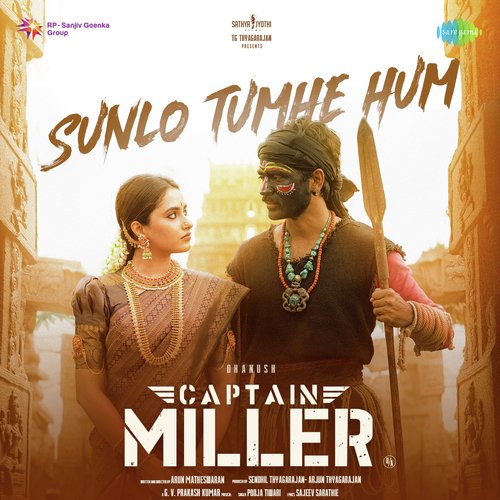 Sunlo Tumhe Hum (From "Captain Miller") (Hindi)
