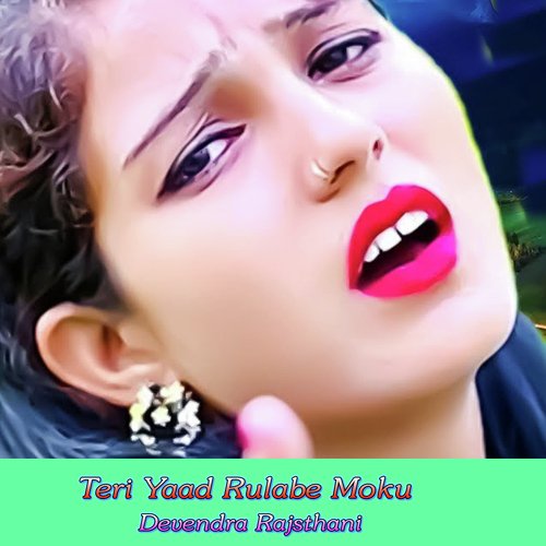 Teri Yaad Rulabe Moku