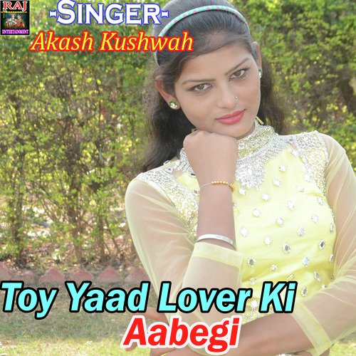 Toy Yad Lover Ki Aayegi