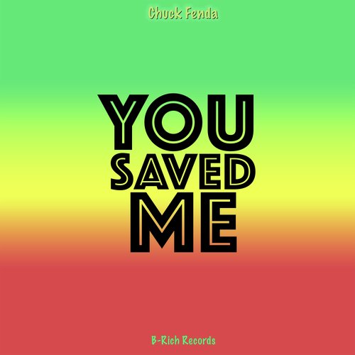 You Saved Me