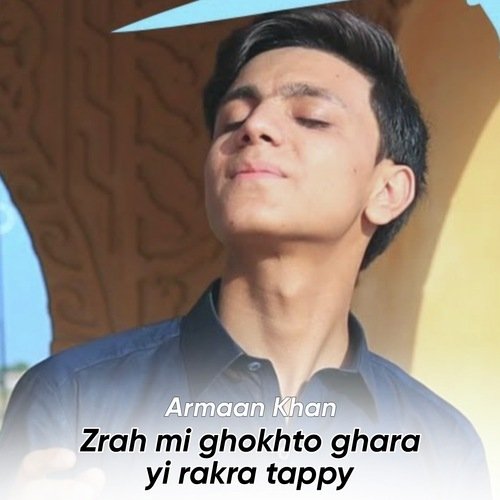 Zrah mi ghokhto ghara yi rakra tappy_poster_image