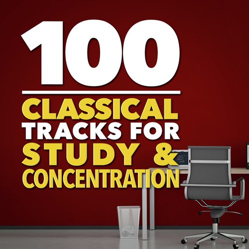 100 Classical Tracks for Study &amp; Concentration_poster_image