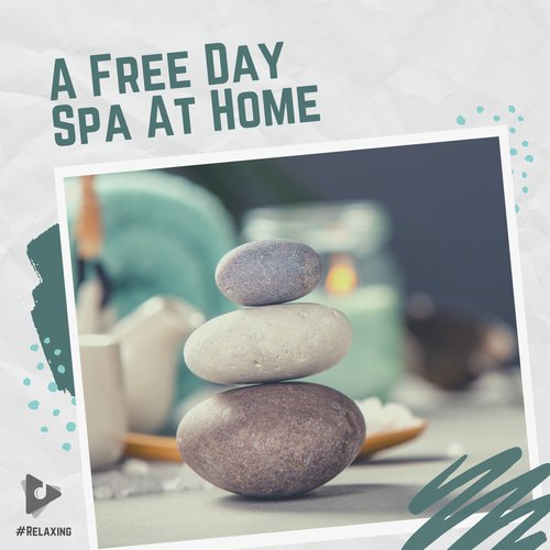 A Free Day Spa At Home