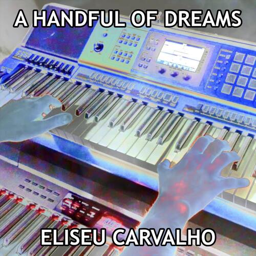 A Handful of Dreams (Remastered)