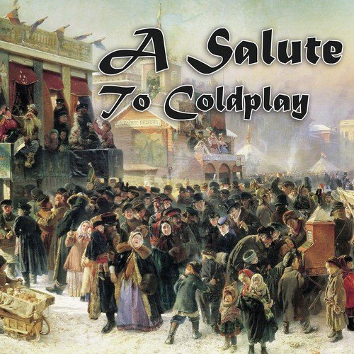 grava No complicado amistad Viva La Vida (Instrumental Version) - Song Download from A Salute to  Coldplay @ JioSaavn