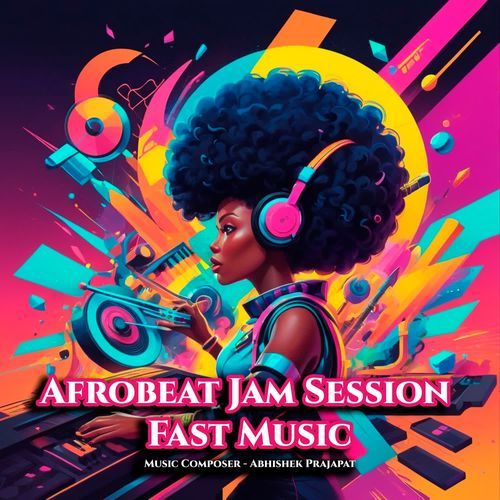 Afrobeat Jam Session Fast Music