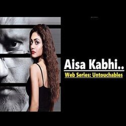 Aisa Kabhi (From &quot;Untouchables&quot;)-Rh0Sdhh8ZGo