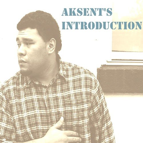 Aksent's Introduction