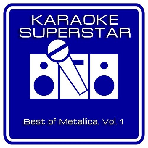 Enter Sandman (Karaoke Version) [Originally Performed By Metallica]
