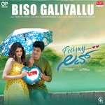 Biso Galiyallu (From &quot;Feel My Love&quot;)