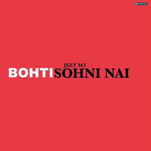 Bohti Sohni Nai