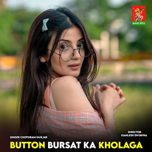 Button Bursat Ka Kholaga