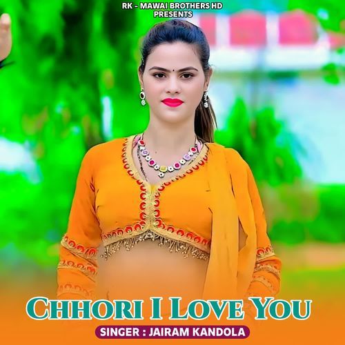 Chhori I Love You