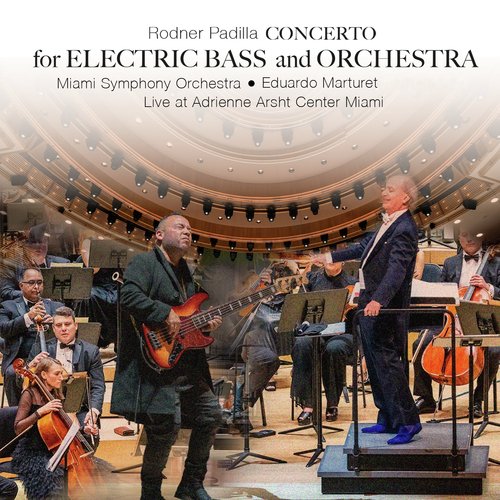 Concerto for Electric Bass and Orchestra (Live at Adrienne Arsht Miami)_poster_image