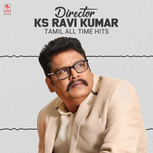 Director Ks Ravi Kumar Tamil All Time Hits