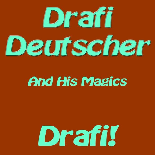 Drafi Deutscher And His Magics