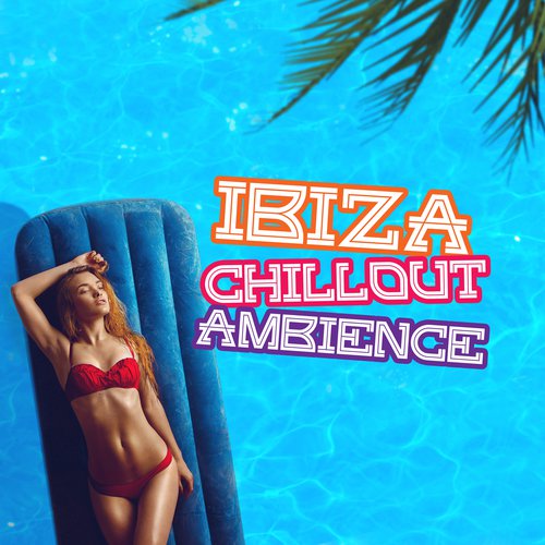 Ibiza Chill Out cover art