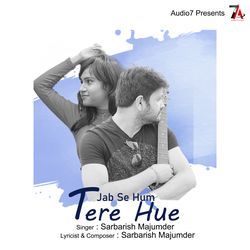 Jab Se Hum Tere Hue-BCwhSDtTe0I