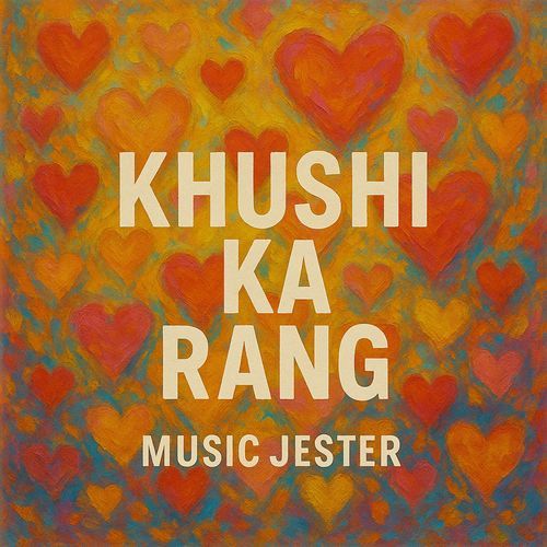 Khushi Ka Rang