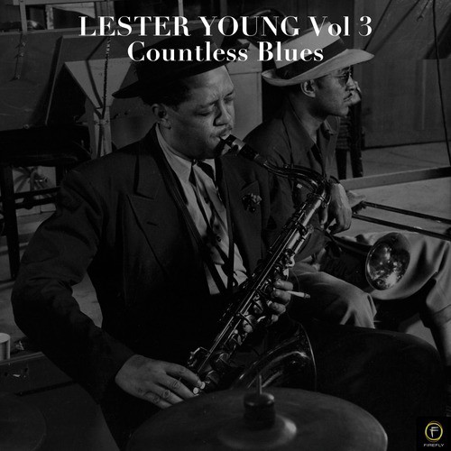 Lester Young, Vol 3: Countless Blues