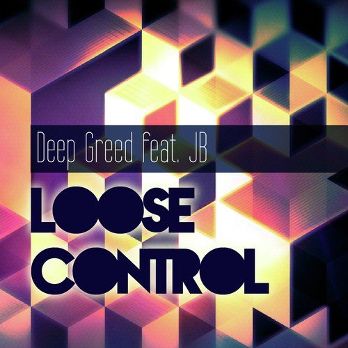 Loose Control - 3