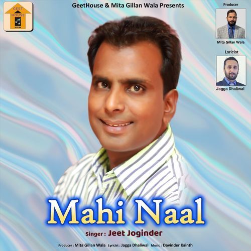 Mahi Naal