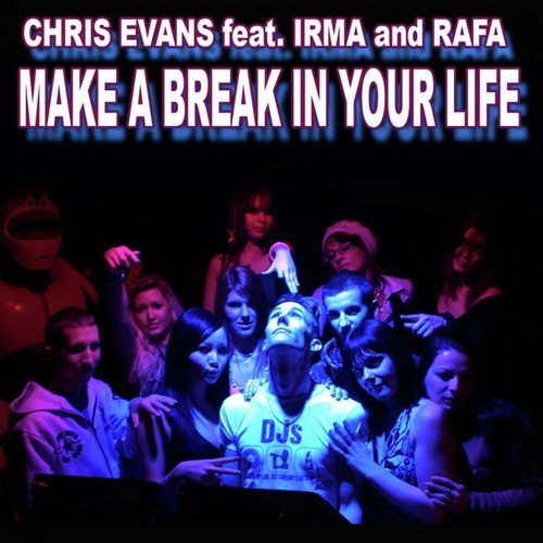 Make a Break in Your Life_poster_image