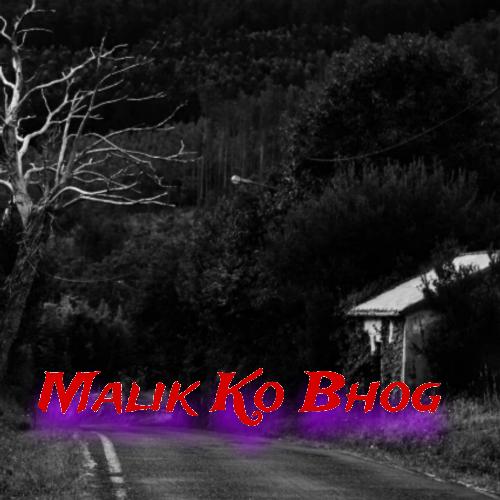 Malik Ko Bhog
