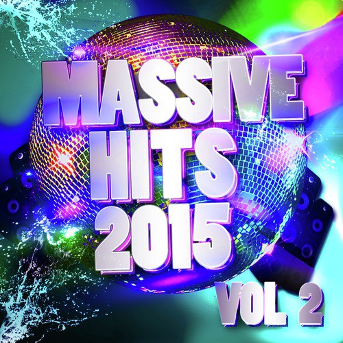 Massive Hits 2015, Vol. 2