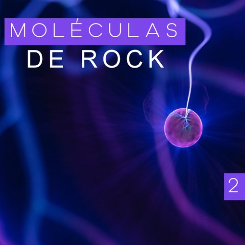 Moléculas De Rock Vol. 2