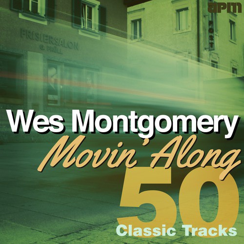 Movin' Along - 50 Classic Tracks