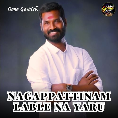 Nagappattinam Lable Na Yaru