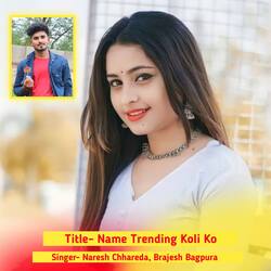 Name Trending Koli Ko-OhgMQjJ1XHA